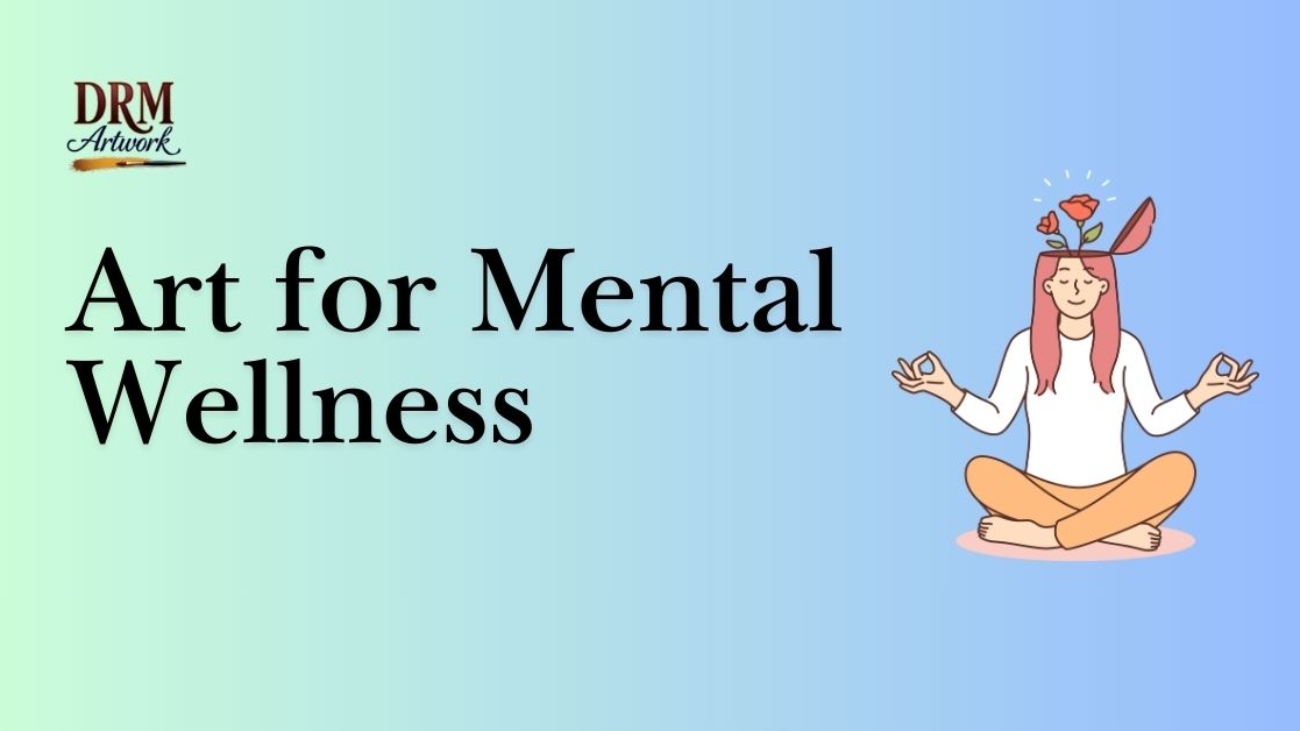 Art for Mental Wellness